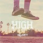 QUIET - High
