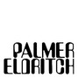 Palmer Eldritch - Montuno