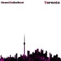 BeastOnDaBeat - Toronto