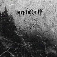 mentally ill
