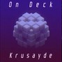 Krusayde - On Deck