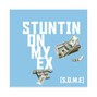 Sean Shizzle - Stuntin On My Ex