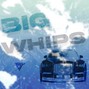 SixtnBeats - Big Whips