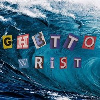 ghettowrist