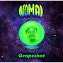 Nomai - Grapeshot | BUY 1, GET 1 FREE