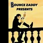 BOUNCE DADA - BANDOLERO BOUNCE ***CERTIFIED BOUNCE***