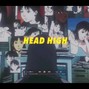  Buite1 (私の名前は B.) -  "Head High" 