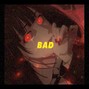  Buite1 (私の名前は B.) - "BAD"  