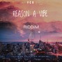 freedomcatchers riddimz - REASON A VIBE RIDDIM