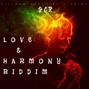 freedomcatchers riddimz - LOVE AND HARMONY RIDDIM