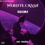 freedomcatchers riddimz - WEBSITE CRASH RIDDIM