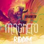 freedomcatchers riddimz - MAGNETO RIDDIM