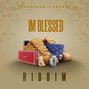 freedomcatchers riddimz - IM BLESSED RIDDIM