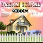 freedomcatchers riddimz - DREAM ISLAND RIDDIM
