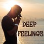 Man With The Plan - Deep Feelings