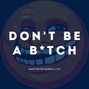 Charlie Hayz - Don't Be A Bitch (Old School Hard 90s Boom Bap)