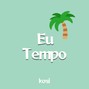 Køsi - Eu Tempo