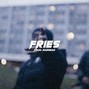 naesean - FRIES
