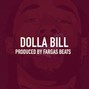 Fargas Beats - Dolla Bill