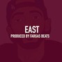 Fargas Beats - East