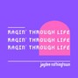 Jaydee Nothingtown - Ragin' Through Life [E min] | Rage Beat