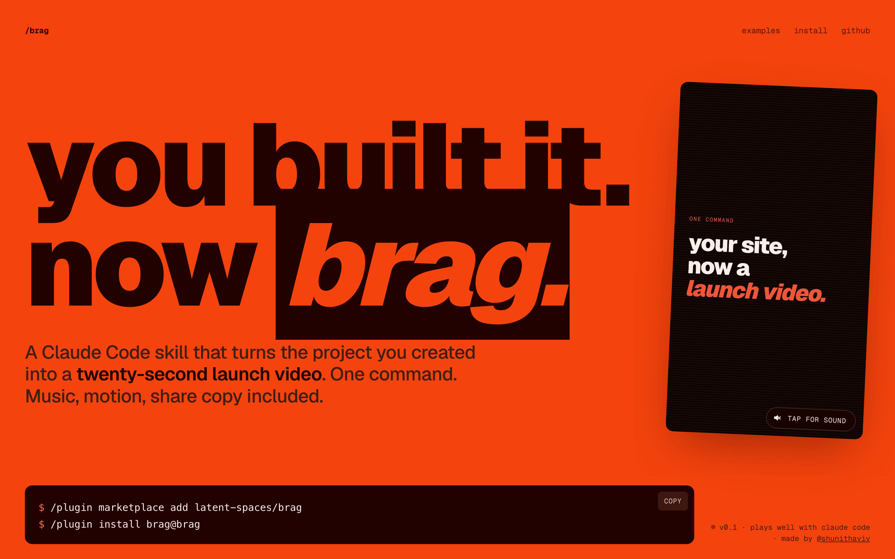 The /brag launch site: large black text reading you built it, now brag, on an orange background, next to a phone-shaped video card and the 2 install commands