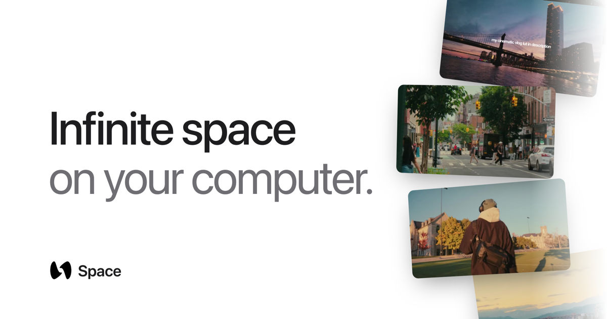 Space banner reading Infinite space on your computer, next to a stack of video clips from city streets