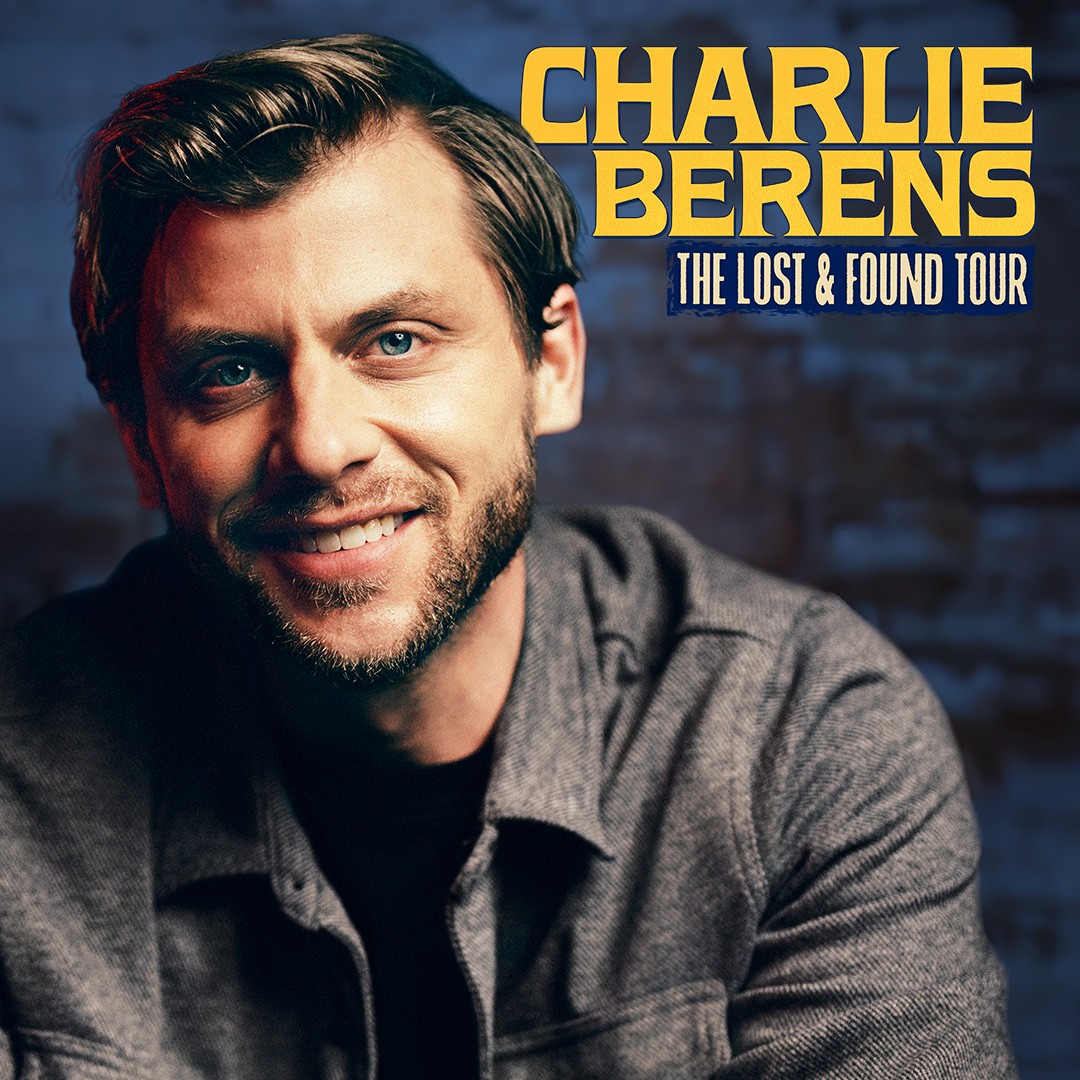 Charlie Berens - The Lost & Found Tour