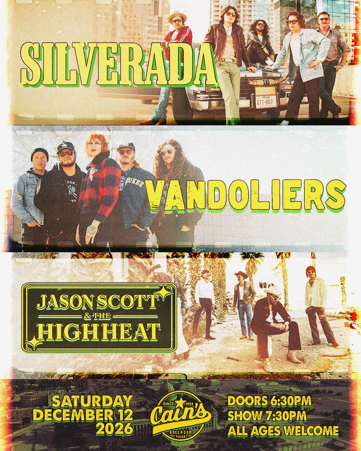 Silverada, Vandoliers, Jason Scott & The High Heat