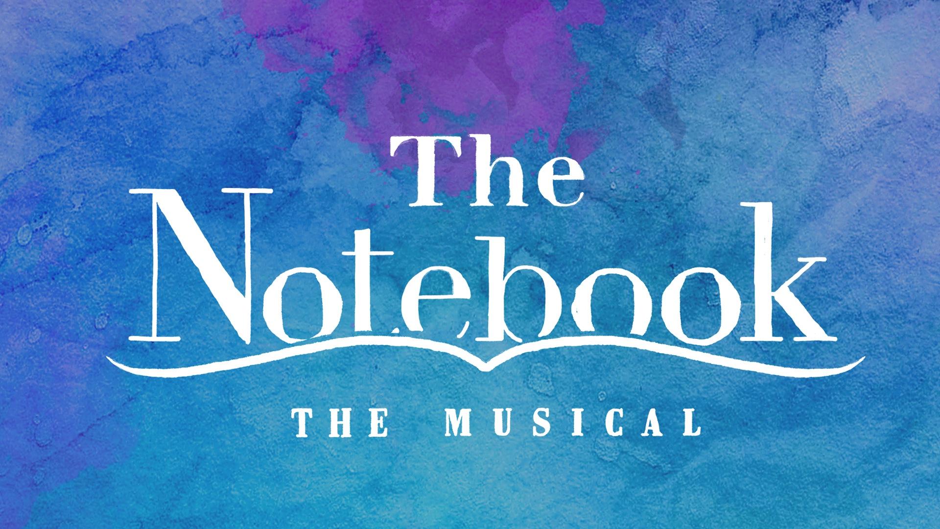 The Notebook (2 Shows)