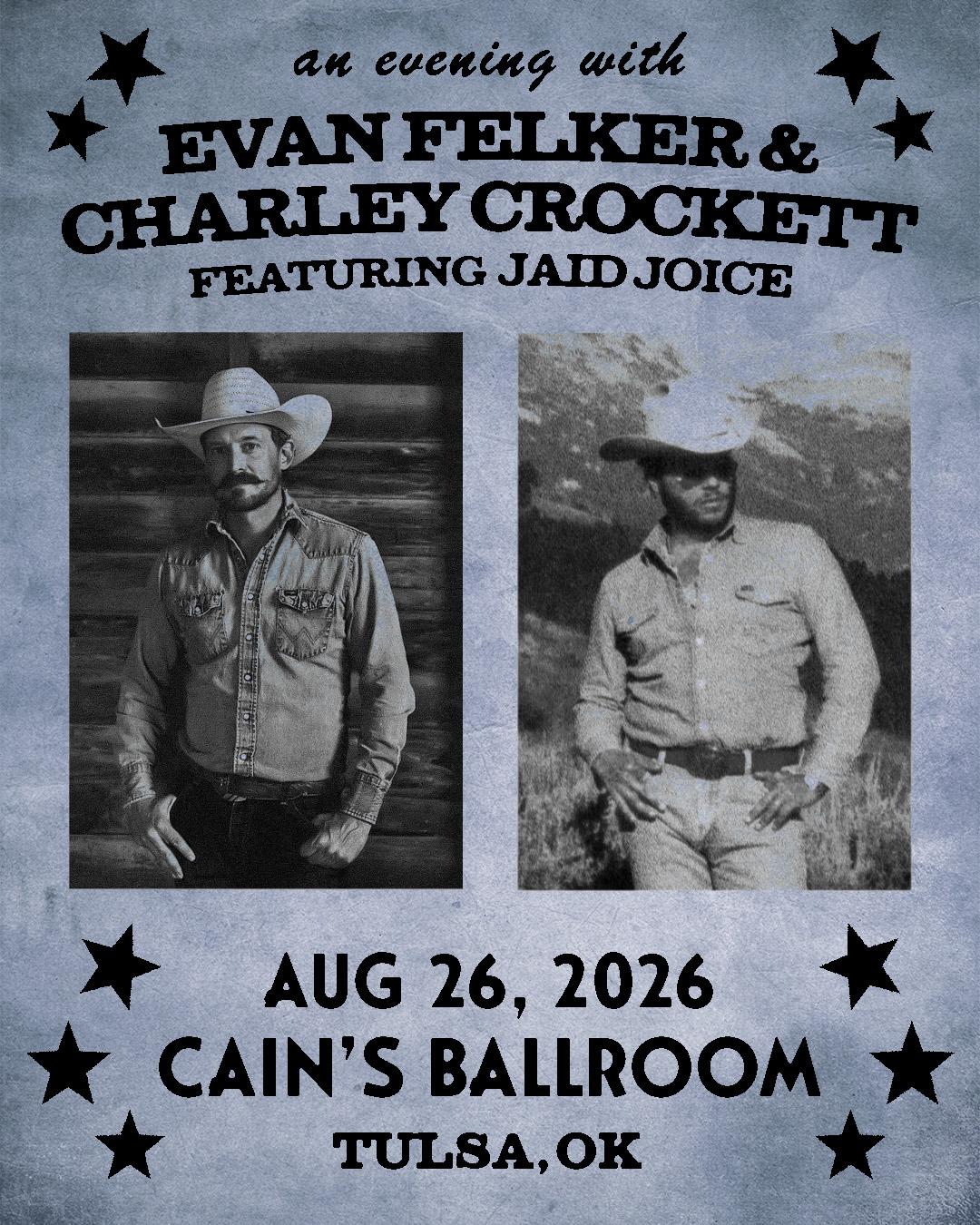Evan Felker & Charley Crockett