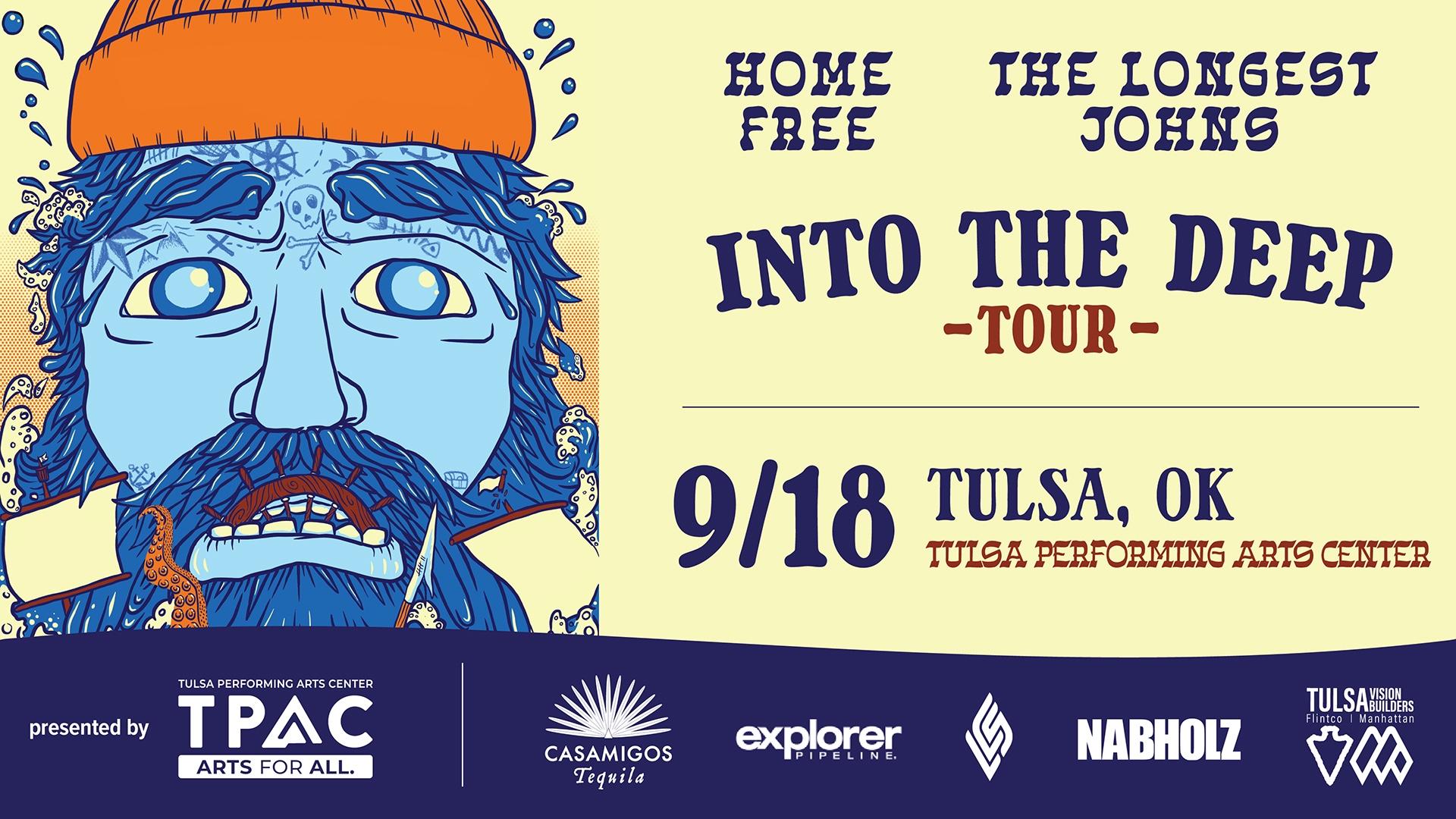 Into the Deep Tour Home Free and the Longest Johns