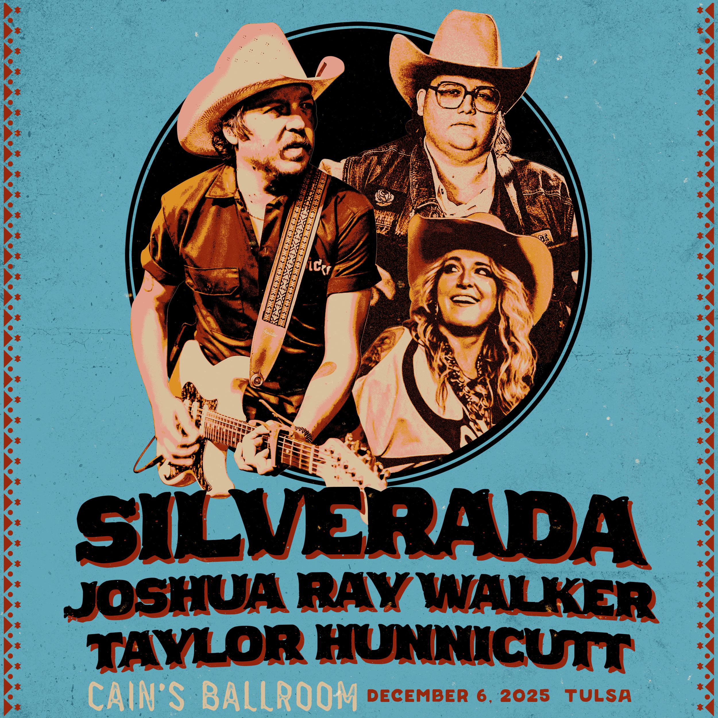 Silverada + Joshua Ray Walker + Taylor Hunnicutt