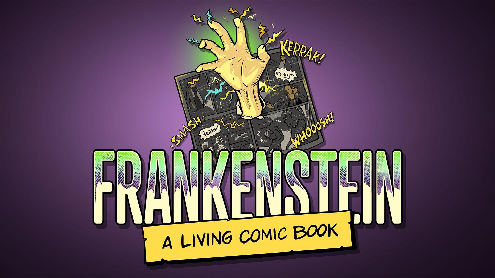 FRANKENSTEIN: A Living Comic Book (2 Shows)