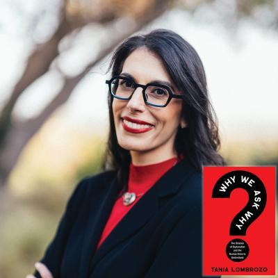 Tania Lombrozo: Why We Ask Why