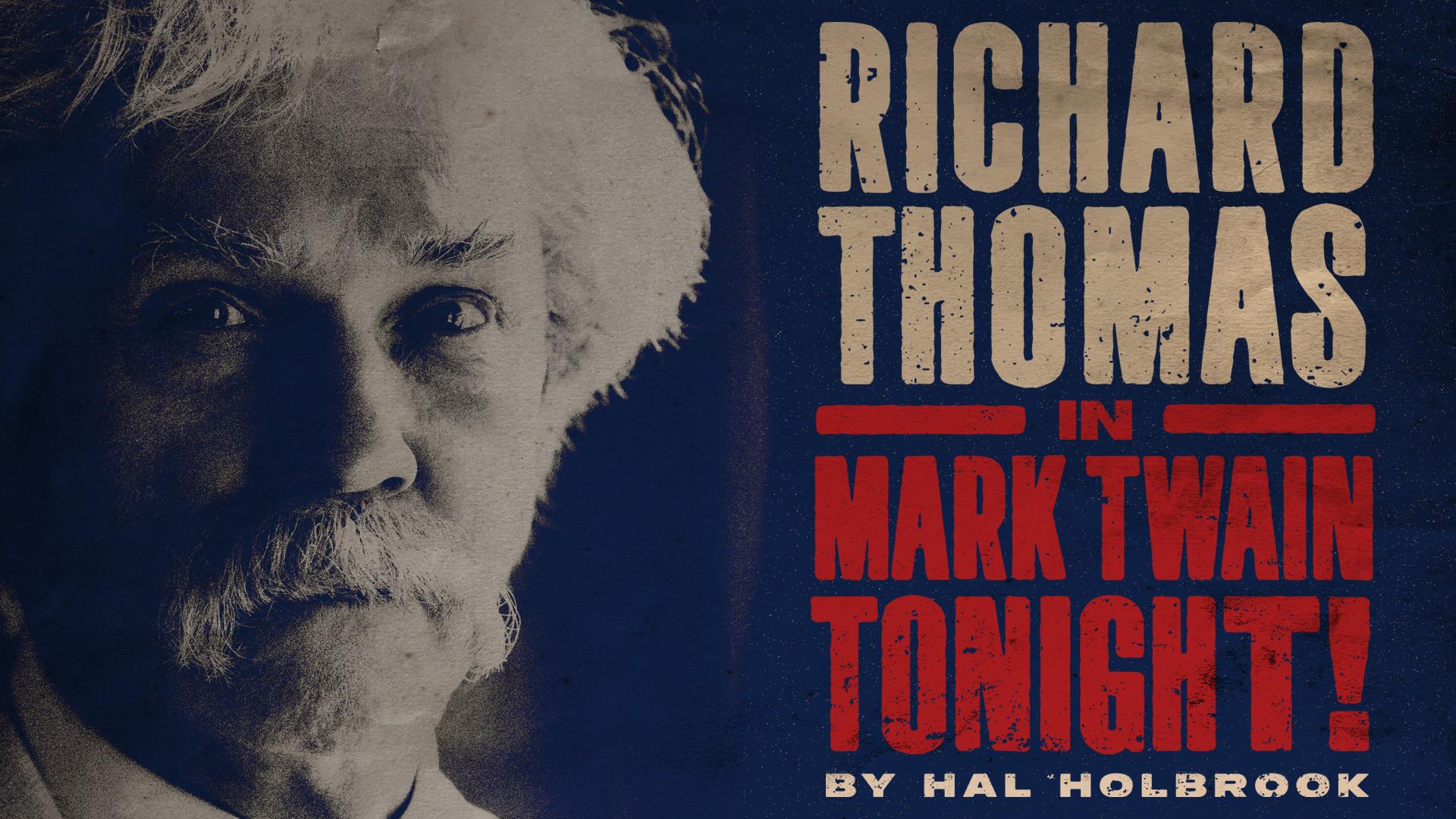 Richard Thomas in Mark Twain Tonight!