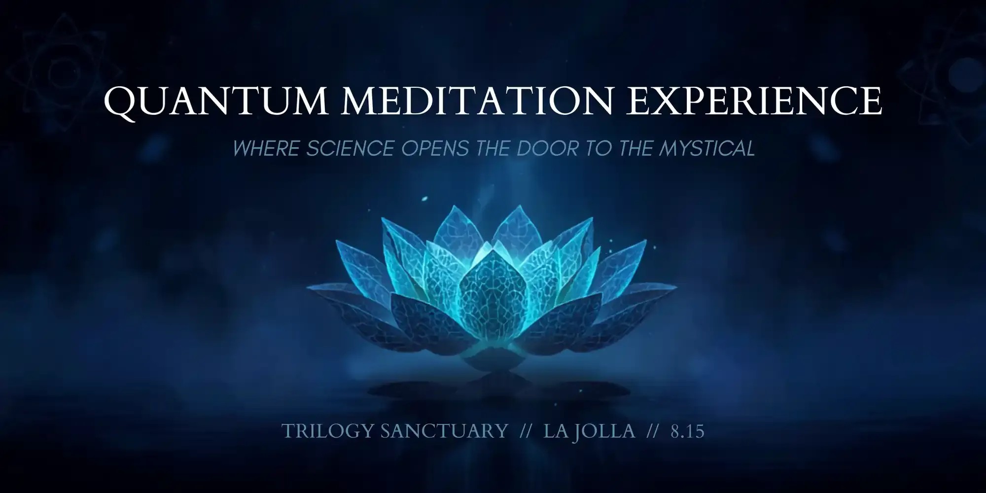 Quantum Meditation Experience