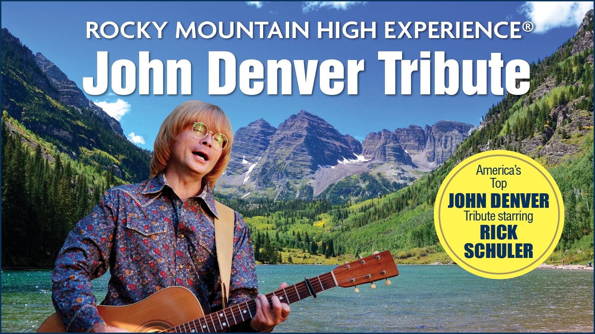 Rocky Mountain High Experience (2 Shows)