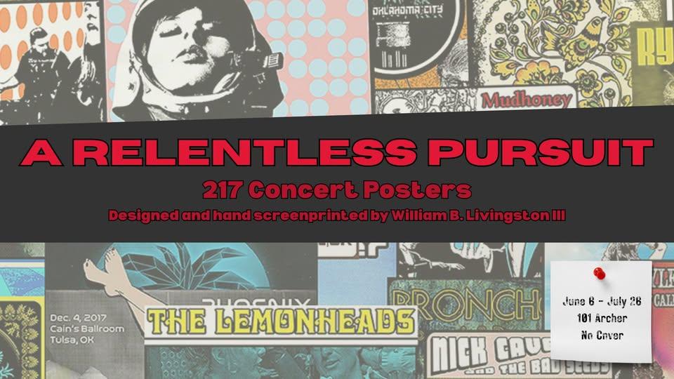 Exhibit Opening: A Relentless Pursuit: 217 Prison Concert Posters
