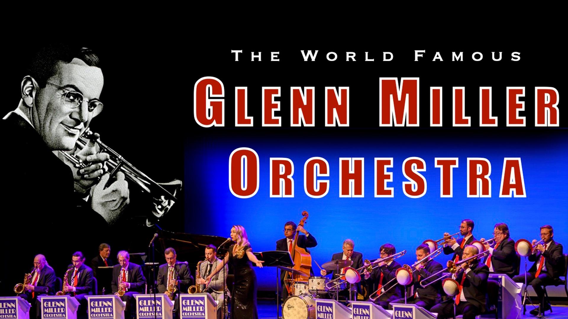 The Glenn Miller Orchestra
