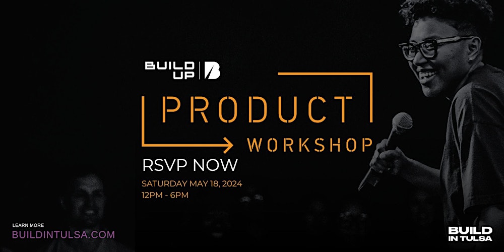 BUILD UP: Product Workshop