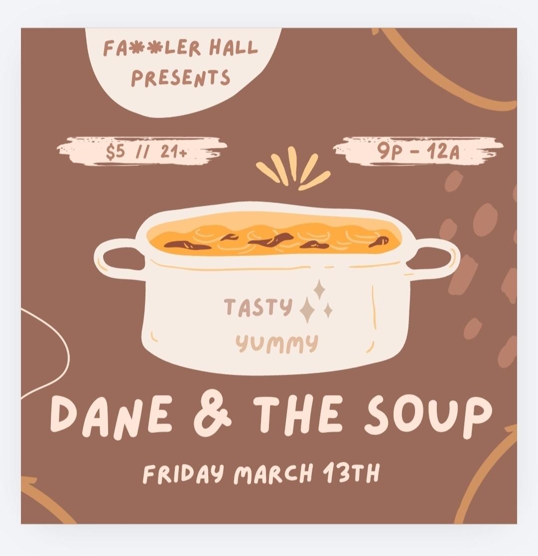 Dane & The Soup @ Fassler Hall