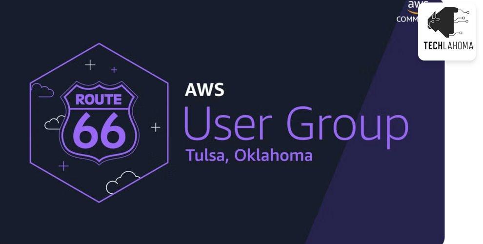 Techlahoma: Amazon Web Services Meetup