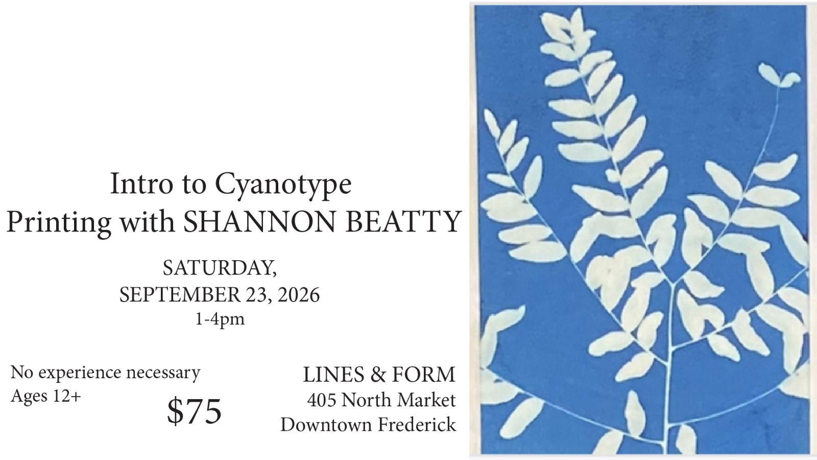 Intro to Cyanotype Printing with Shannon Beatty