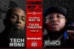 Tech N9ne and E-40