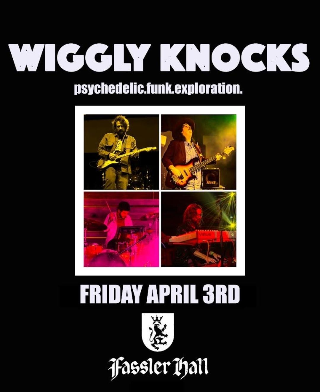 Wiggly Knocks @ Fassler Hall
