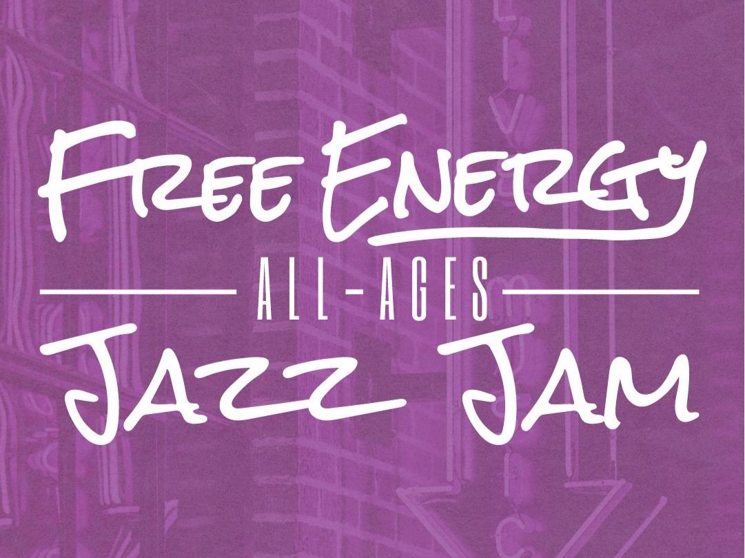 Free Energy: All-Ages Jazz Jam at LowDown