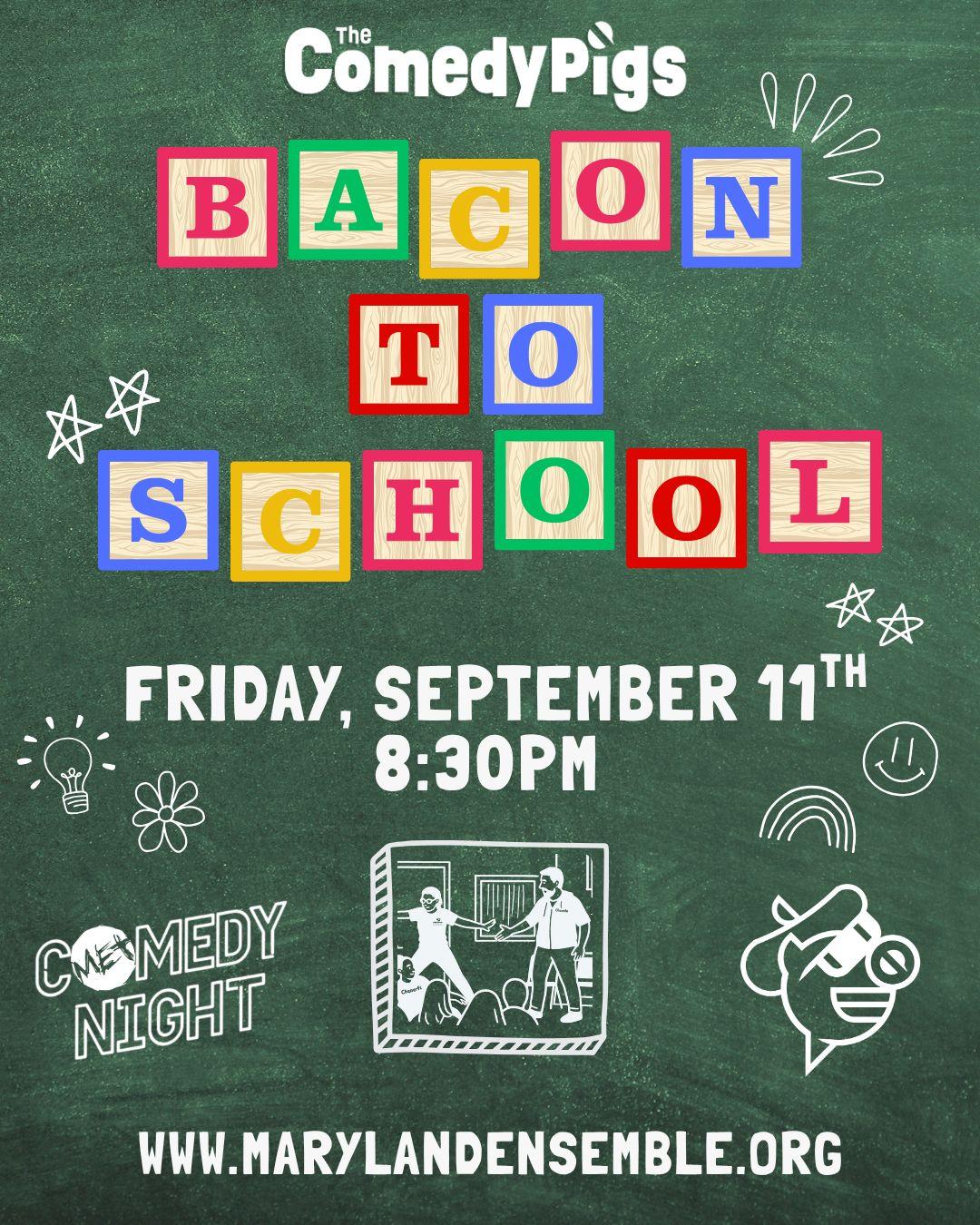Bacon to School! “The Comedy Pigs” at MET Comedy Night