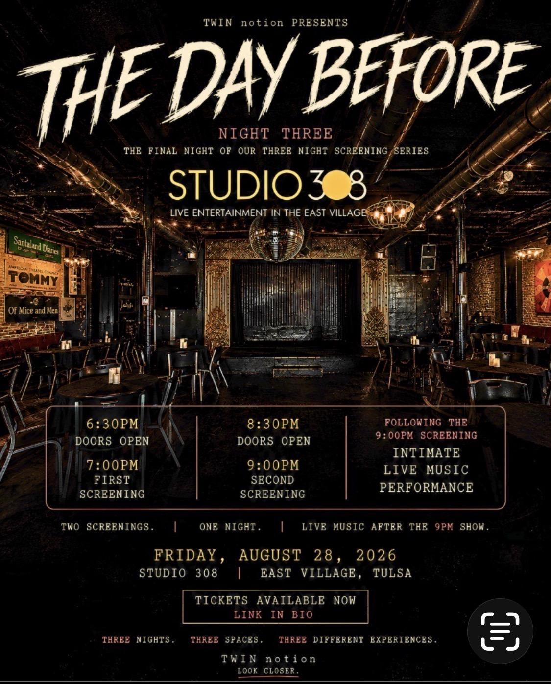 – The Day Before — Final Night