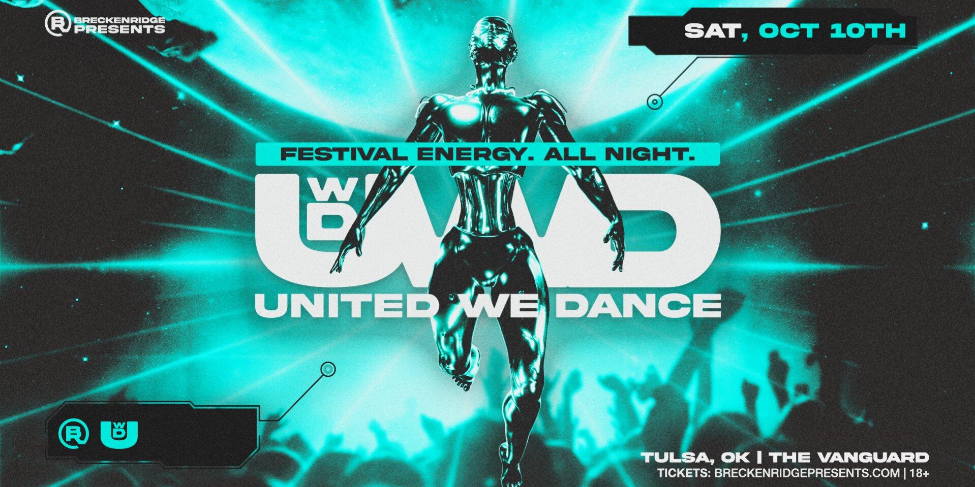 United We Dance: Festival Energy. All Night.